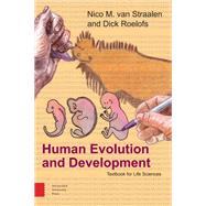 Human Evolution and Development by Van Straalen, Nico; Roelofs, Dick, 9789463729208