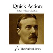 Quick Action by Chambers, Robert William, 9781508779209
