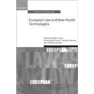 European Law and New Health Technologies by Flear, Mark L; Farrell, Anne-Maree; Hervey, Tamara K; Murphy, Therese, 9780199659210