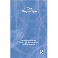 The Bhagavadgita with the Sanatsujatiya and the Anugita by F. Max Muller, 9781315829210
