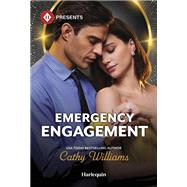Emergency Engagement by Cathy Williams, 9781335939210