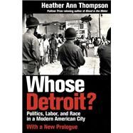 Whose Detroit? by Thompson, Heather Ann, 9781501709210