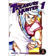 Treasure Hunter 1 by Tomizawa, Hitoshi; Kobayashi, Mayumi; Griffin, Mark (CON); Satone, Vanessa (CON); Pakula, Stephen (CON); Lackey, Mike (CON), 9781586649210