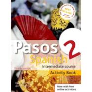 Pasos 2 Spanish Intermediate Course 3rd Edition revised Activity Book by Martin, Rosa Maria; Ellis, Martyn, 9781444139211