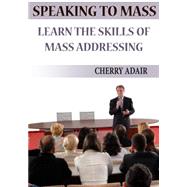 Speaking to Mass by Adair, Cherry, 9781505449211
