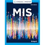 MindTap for Bidgoli's MIS, 1 term Printed Access Card by Bidgoli, Hossein, 9780357419212