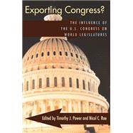 Exporting Congress? by Power, Timothy J.; Rae, Nicol C., 9780822959212