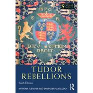 Tudor Rebellions by Fletcher; Anthony, 9781138839212