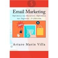 Email Marketing by Villa, Arturo Marin; IT Campus Academy, 9781523499212