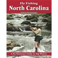 Fly Fishing North Carolina by Smith, Anthony Vinson, 9781892469212