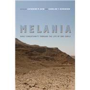 Melania by Chin, Catherine Michael; Schroeder, Caroline T., 9780520379213