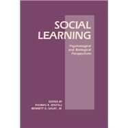 Social Learning: Psychological and Biological Perspectives by Zentall; T. R., 9780898599213