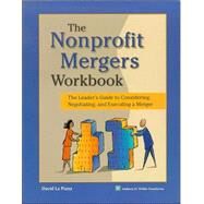 Nonprofit Mergers Workbook by LA Piana, David; Hyman, Vincent, 9780940069213