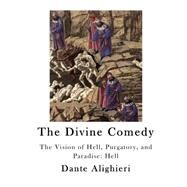 The Divine Comedy by Dante Alighieri; A., Henry Francis Cary M.; Dore, Gustave, 9781523249213