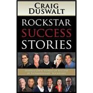 Rockstar Success Stories by Duswalt, Craig, 9781630479213