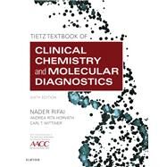 Tietz Textbook of Clinical Chemistry and Molecular Diagnostics by Rifai, Nader, 9780323359214