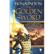 The Golden Sword by Patton, Fiona, 9780886779214
