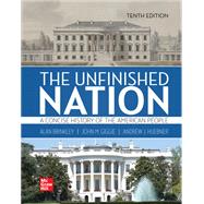 Loose-Leaf for The Unfinished Nation: A Concise History of the American People by Brinkley, Alan; Giggie, John; Huebner, Andrew, 9781264309214