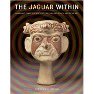 The Jaguar Within by Stone, Rebecca R., 9781477329214