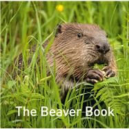 The Beaver Book by Warwick, Hugh, 9781914079214