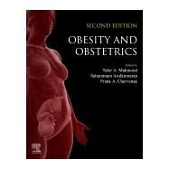 Obesity and Obstetrics by Mahmood, Tahir A.; Arulkumaran, Sabaratnam; Chervenak, Frank A., 9780128179215