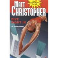 Dive Right in by Christopher, Matt, 9780316349215