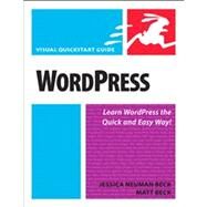 WordPress Visual QuickStart Guide by Beck, Jessica Neuman; Beck, Matt, 9780321679215