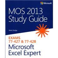 MOS 2013 Study Guide for Microsoft Excel Expert by Dodge, Mark, 9780735669215