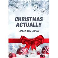 Christmas Actually by Linda Da Silva, 9782925239215