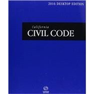 California Civil Code 2016 by Thomson Reuters, 9780314669216
