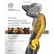 Manipulation of the Spine, Thorax and Pelvis by Gibbons, Peter, 9780702059216