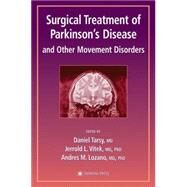 Surgical Treatment for Parkinson's Disease and Other Movement Disorders by Tarsy, Daniel; Vitek, Jerrold Lee; Lozano, Andres M., 9780896039216