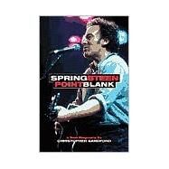 Springsteen Point Blank by Sandford, Christopher, 9780306809217