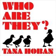 WHO ARE THEY                BB by HOBAN TANA, 9780688129217