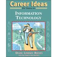 Career Ideas for Teens in Information Technology by Reeves, Diane Lindsey, 9780816069217