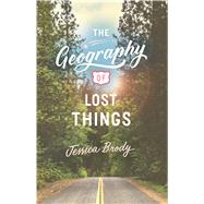The Geography of Lost Things by Brody, Jessica, 9781481499217