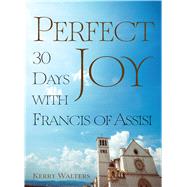 Perfect Joy by Walters, Kerry, 9781616369217