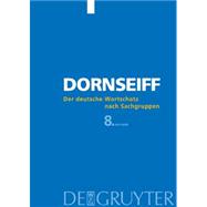 Deutsche Wortschatz Nach Sachgruppen by Dornseiff, Franz, 9783110179217