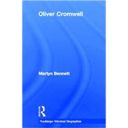 Oliver Cromwell by Bennett; Martyn, 9780415319218