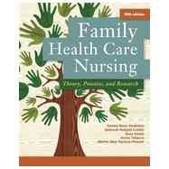Family Health Care Nursing: Theory, Practice, and Research by Kaakinen, Joanna Rowe, Ph.D., R.N.; Coehlo, Deborah Padgett, Ph.D.; Steele, Rose, Ph.D., R.N.; Tabacco, Aaron, R.N., 9780803639218