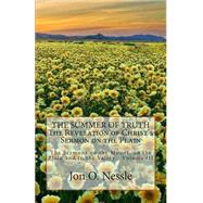 The Summer of Truth by Nessle, Jon O., 9781500669218