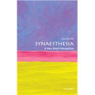 Synaesthesia: A Very Short Introduction by Simner, Julia, 9780198749219