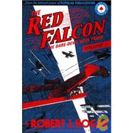 The Red Falcon by Hogan, Robert J.; Blakeslee, Frederick; Katula, Josef, 9780979409219