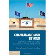 Guantanamo and Beyond by Aolain, Fionnuala Ni; Gross, Oren, 9781107009219