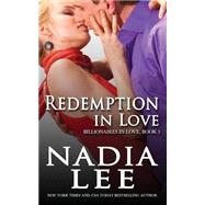 Redemption in Love by Lee, Nadia, 9781502569219