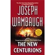The New Centurions by Wambaugh, Joseph; Connelly, Michael, 9780446509220