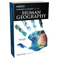 Advanced Placement Human Geography, AMSCO, 2nd Edition by Perfection Learning, 9781663699220