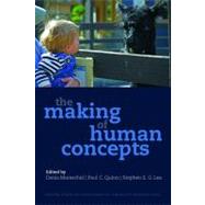 The Making of Human Concepts by Mareschal, Denis; Quinn, Paul C.; Lea, Stephen E. G., 9780199549221