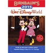 Birnbaum's 2015 Walt Disney World by Disney Press, 9780606359221