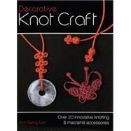Decorative Knot Craft by Sang Lan, Kim, 9780715329221
